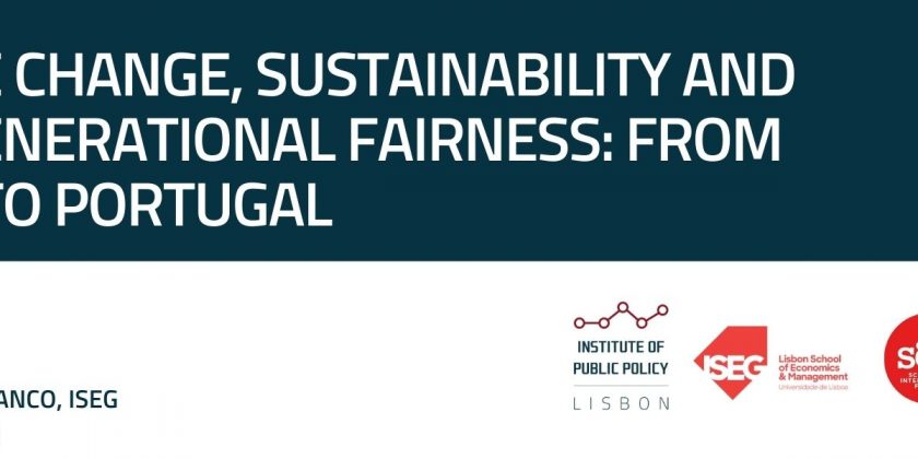 Seminário |Climate Change, Sustainability and Intergenerational Fairness: from Wales to Portugal
